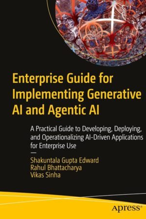 Enterprise Guide for Implementing Generative AI and Agentic AI