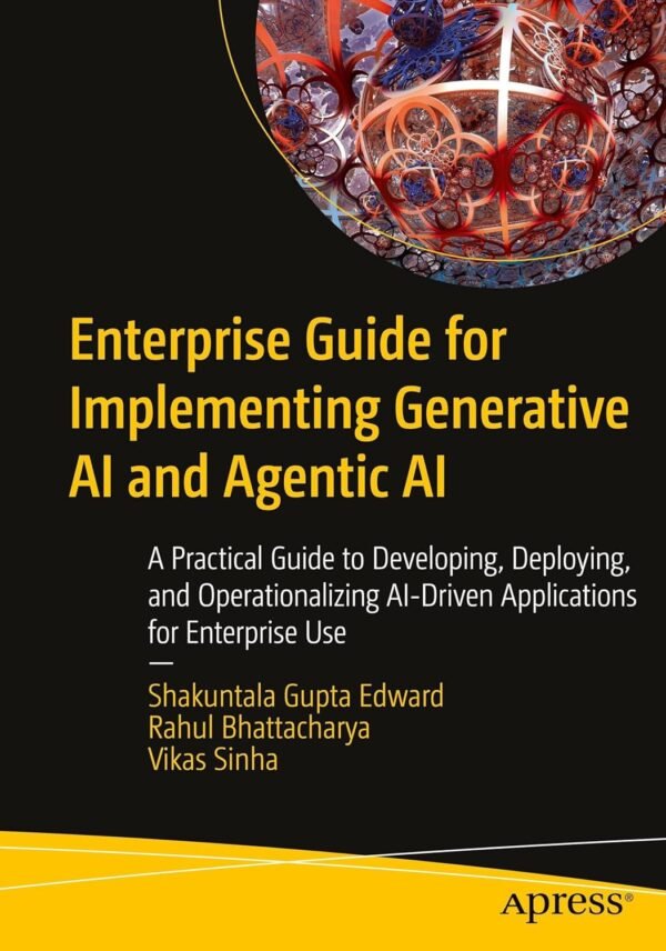 Enterprise Guide for Implementing Generative AI and Agentic AI