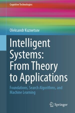 Intelligent Systems, From Theory to Applications