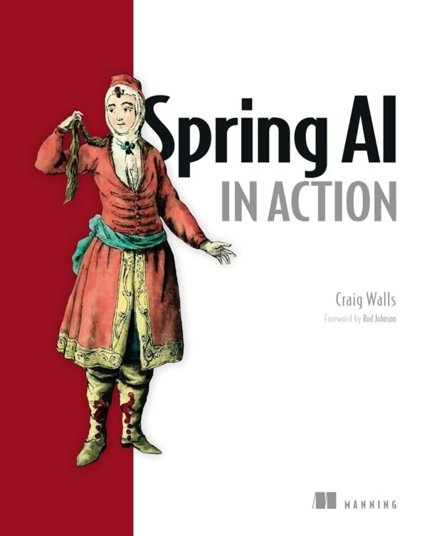 Spring AI in Action Spring AI in Action