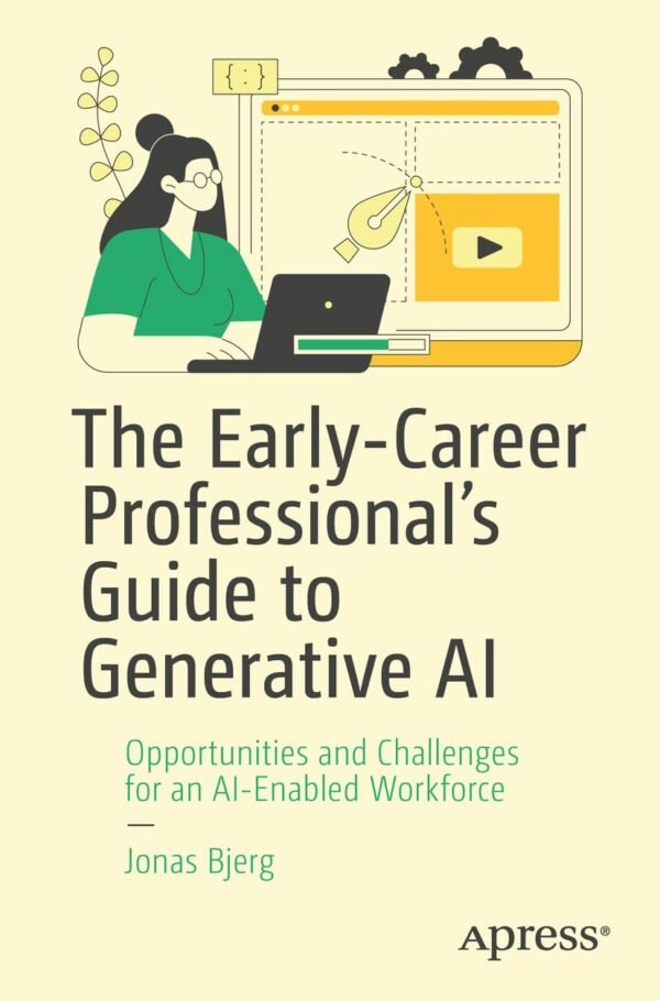 The Early-Career Professionals Guide to Generative AI