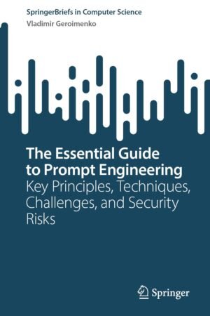 The Essential Guide to Prompt Engineering