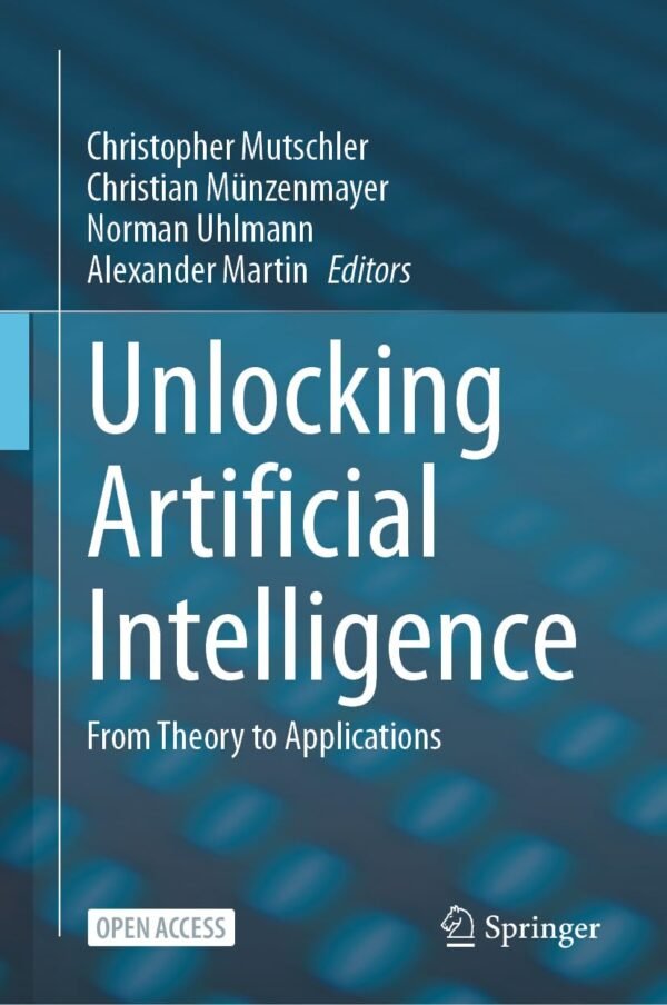 Unlocking Artificial Intelligence Unlocking Artificial Intelligence