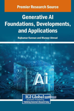 Generative AI Foundations, Developments, and Applications
