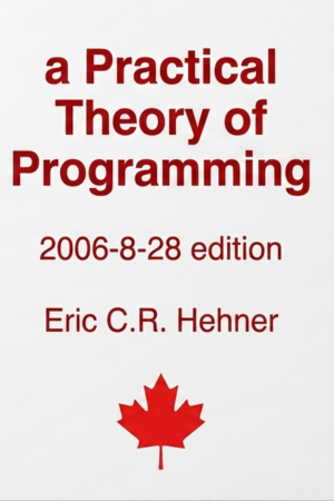 A Practical Theory of Programming