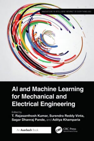 AI and Machine Learning for Mechanical and Electrical Engineering