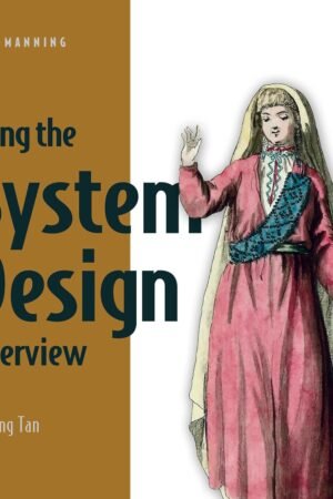 Acing the System Design Interview