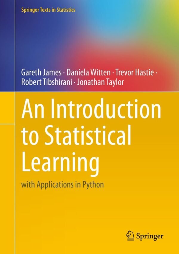 An Introduction to Statistical Learning, with Applications in Python