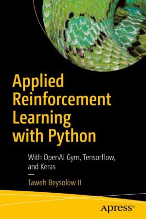 Applied Reinforcement Learning with Python