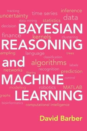 Bayesian Reasoning and Machine Learning