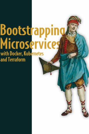 Bootstrapping Microservices