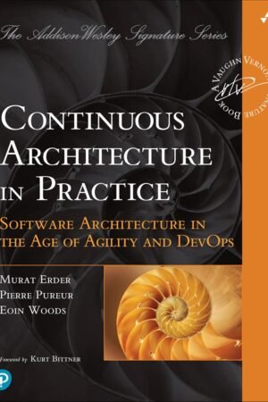 Continuous Architecture in Practice