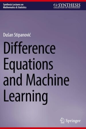 Difference Equations and Machine Learning