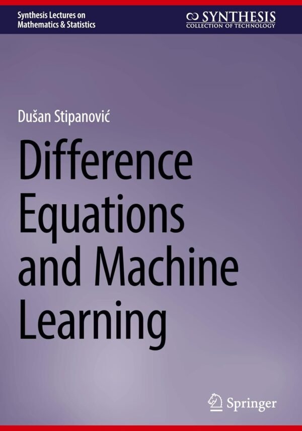Difference Equations and Machine Learning