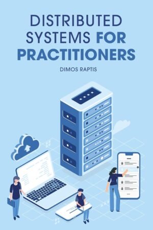 Distributed Systems for Practitioners