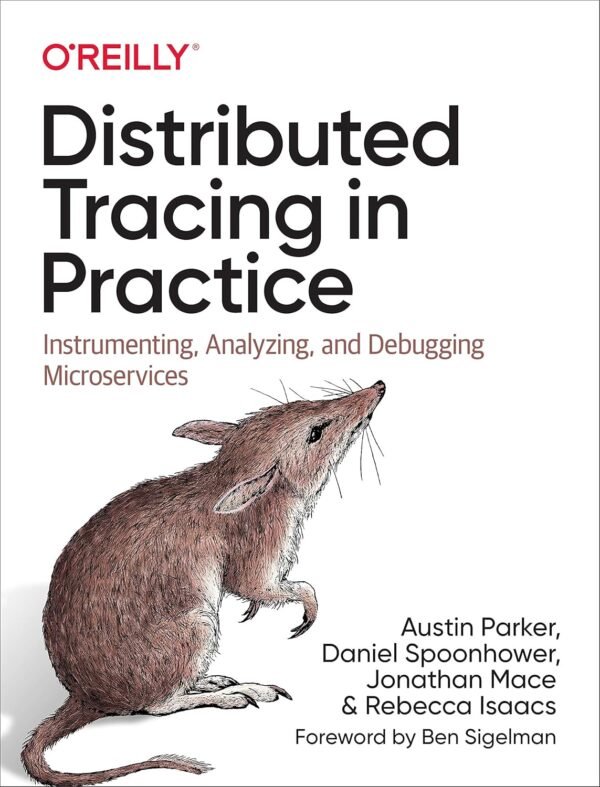 Distributed Tracing in Practice Distributed Tracing in Practice