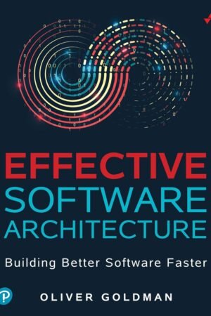 Effective Software Architecture