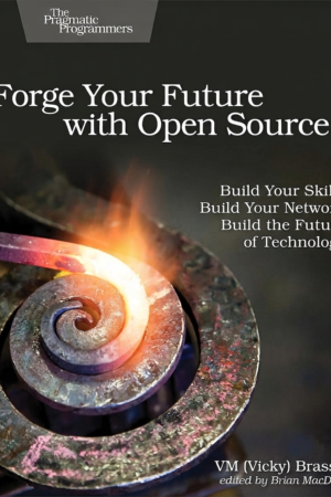 Forge Your Future with Open Source