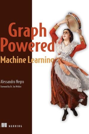 Graph-Powered Machine Learning