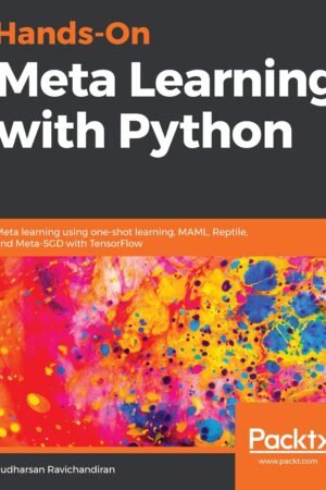 Hands-On Meta Learning with Python