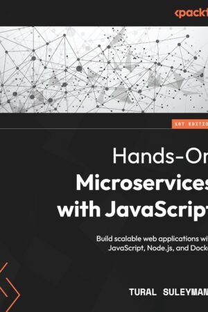 Hands-On Microservices with JavaScript