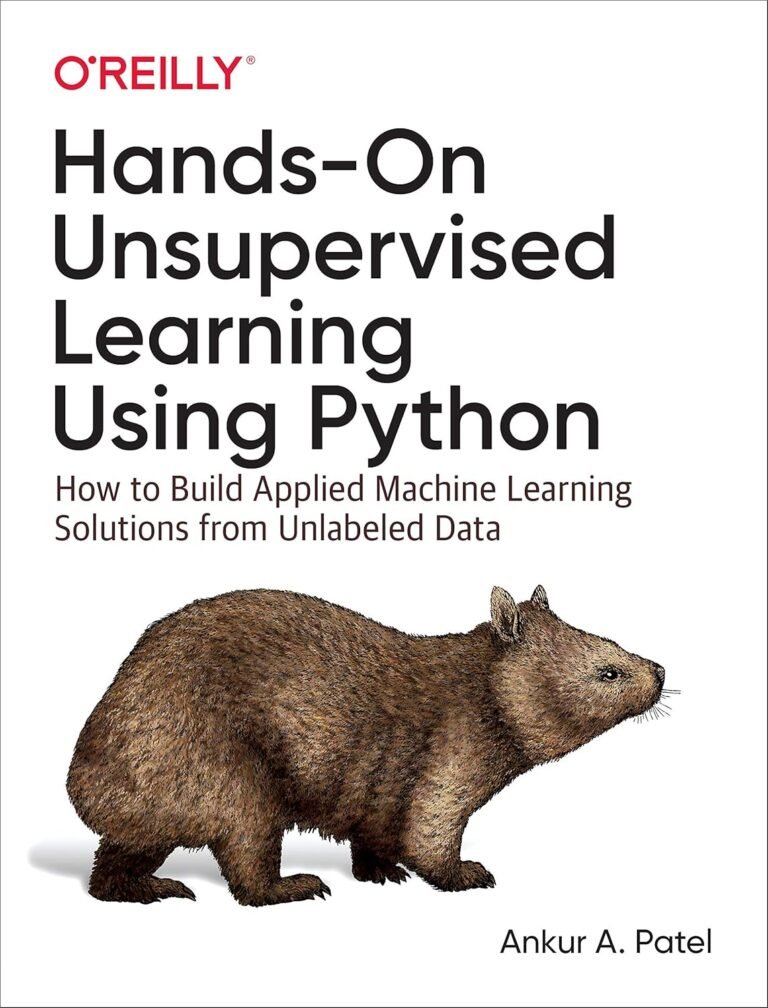 Hands-On Unsupervised Learning Using Python - Al Mtba3a