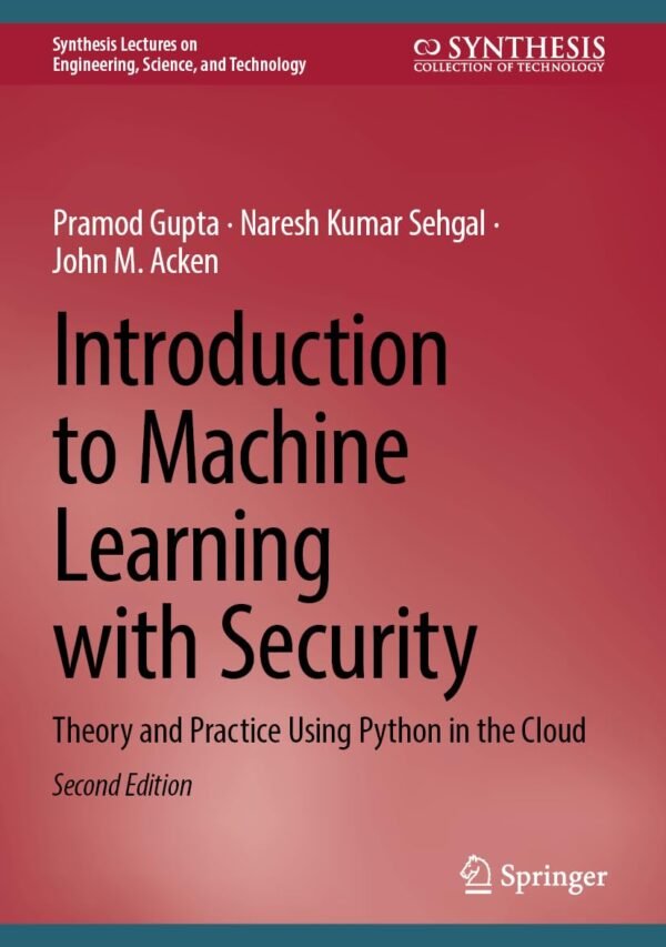 Introduction to Machine Learning with Security Introduction to Machine Learning with Security