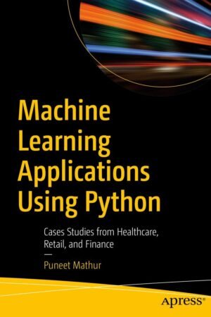 Machine Learning Applications Using Python
