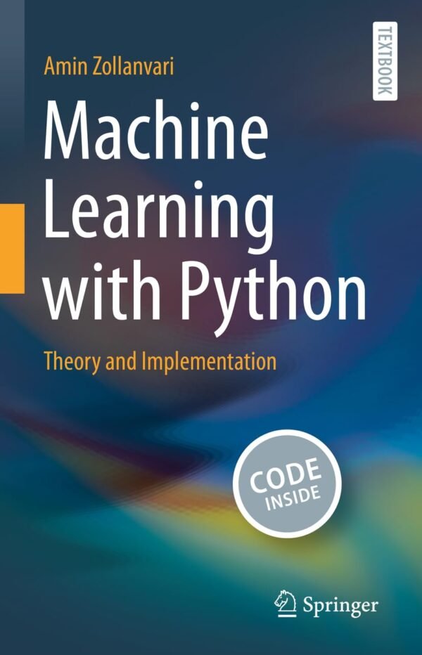Machine Learning with Python, Theory and Implementation - Al Mtba3a