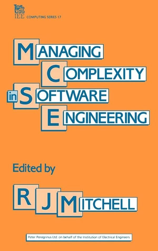 Managing Complexity in Software Engineering