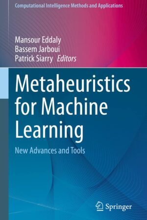 Metaheuristics for Machine Learning