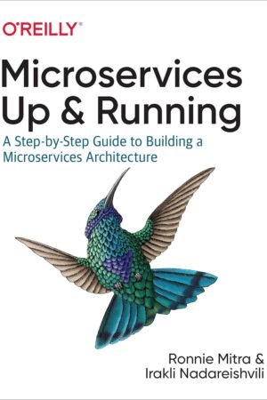 Microservices, Up and Running