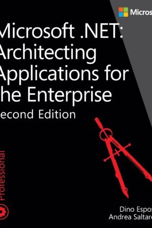 Microsoft .NET, Architecting Applications for the Enterprise