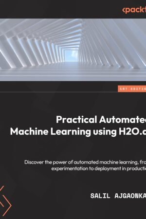 Practical Automated Machine Learning Using H2O.ai