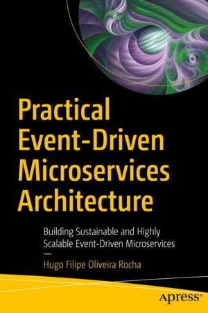 Practical Event-Driven Microservices