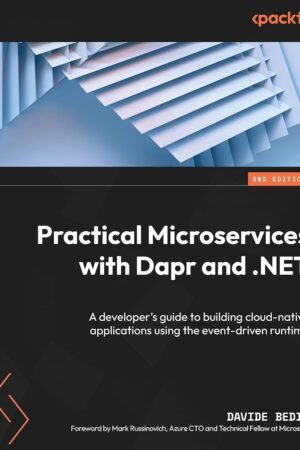 Practical Microservices with Dapr and .NET
