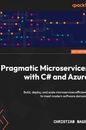Pragmatic Microservices with C# and Azure