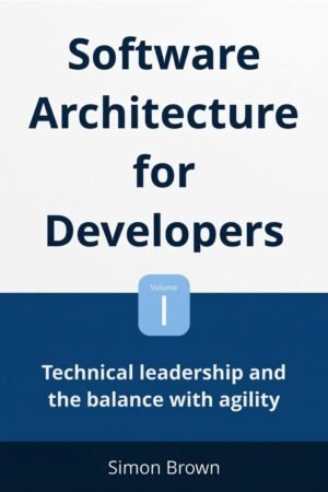 Software Architecture for Developers