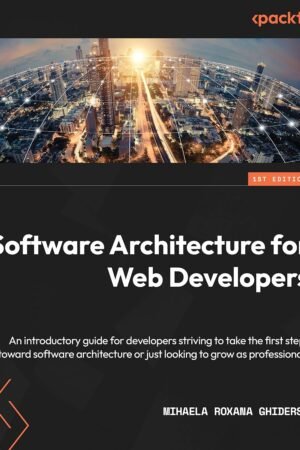 Software Architecture for Web Developers