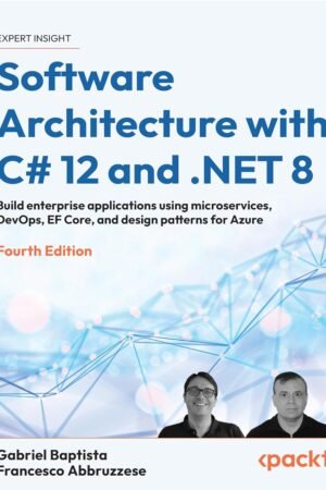Software Architecture with C# 12 and .NET 8