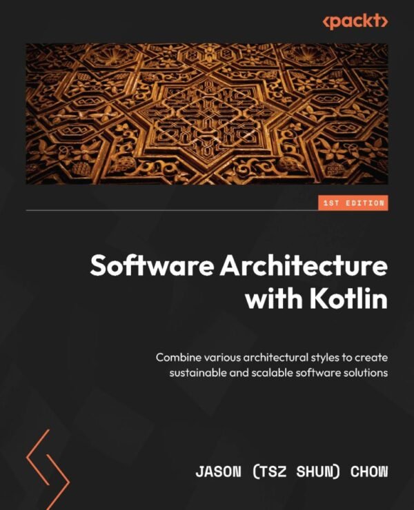 Software Architecture with Kotlin Software Architecture with Kotlin