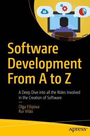 Software Development From A to Z