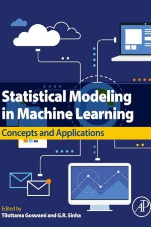 Statistical Modeling in Machine Learning