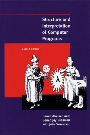 Structure and Interpretation of Computer Programs