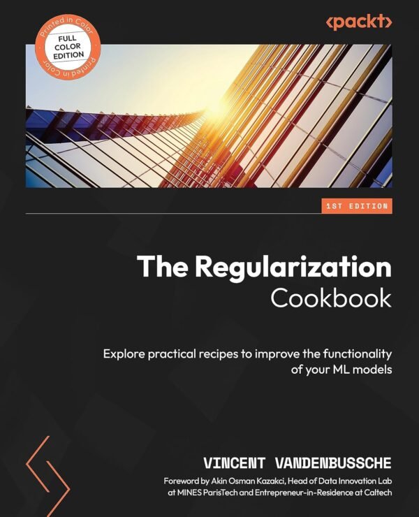 The Regularization Cookbook The Regularization Cookbook