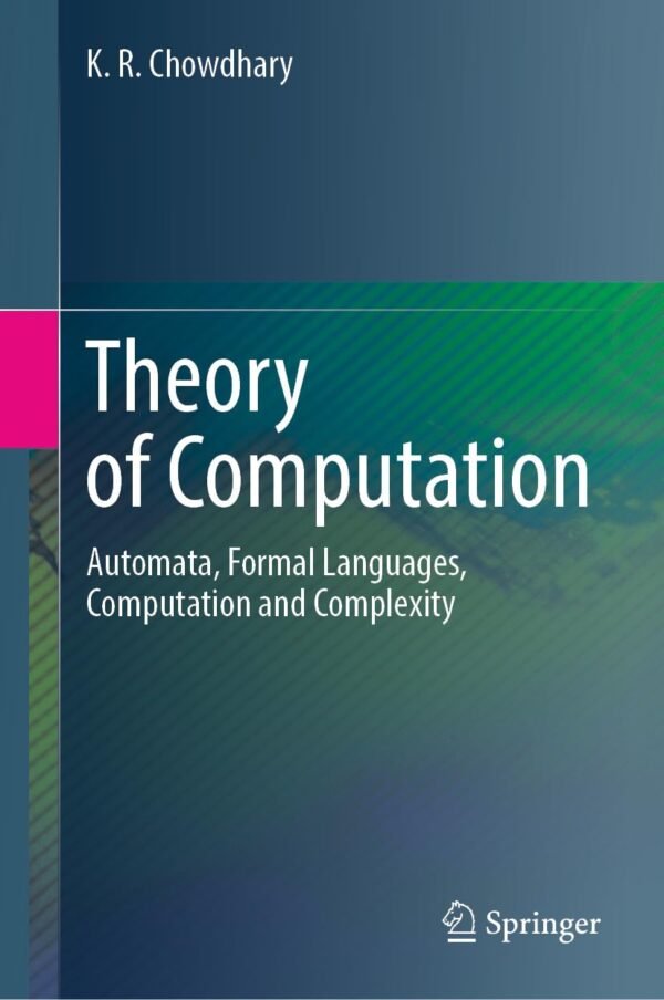 Theory of Computation, Automata, Formal Languages, Computation and Complexity Theory of Computation, Automata, Formal Languages, Computation and Complexity