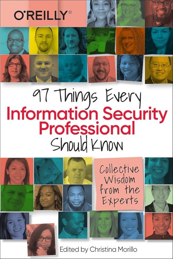 97 Things Every Information Security Professional Should Know