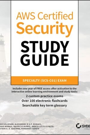 AWS Certified Security Study Guide, Specialty (SCS-C01) Exam