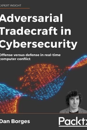 Adversarial Tradecraft in Cybersecurity