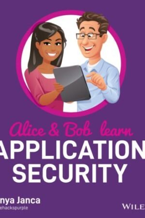 Alice and Bob Learn Application Security